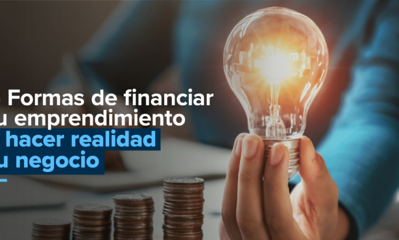 5 opciones de financiación para emprendedores: encuentra la mejor alternativa para tu negocio
